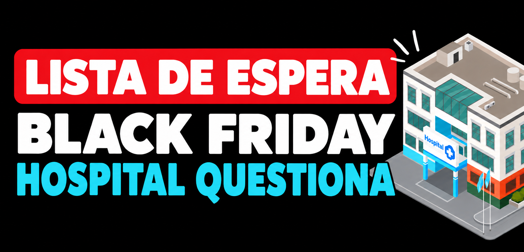 Lista de Espera Black Friday